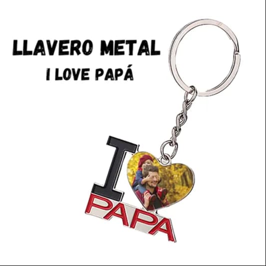 Llavero Metal I Love Papá